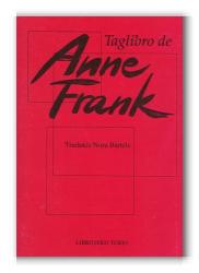 Taglibro de Anne Frank (Paperback, Esperanto language, Libroteko Tokio)