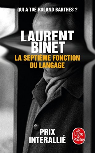 La septìeme fonction du langage (French language, 2015, LGF)