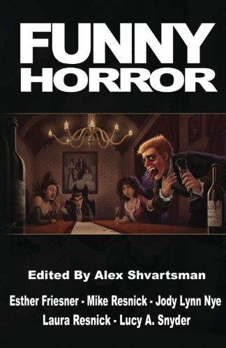 Funny Horror (2017, CreateSpace Independent Publishing Platform)