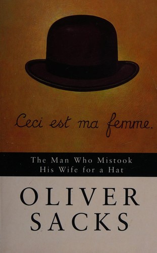 The man who mistook his wife for a hat (1986, Picador)