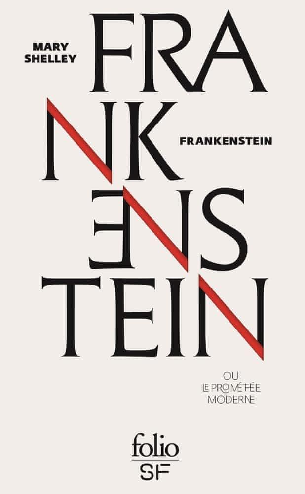 Frankenstein : ou le Prométhée moderne (French language, 2019, Éditions Gallimard)