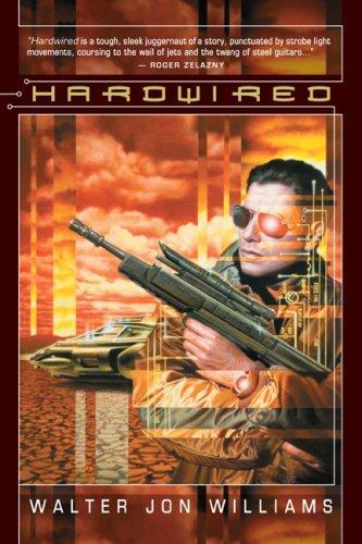 Hardwired (Paperback, 2006, Night Shade Books)