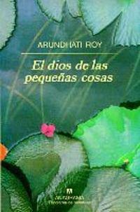 El dios de las pequeñas cosas (Spanish language, 1998)