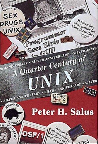 A quarter century of UNIX (1994, Addison-Wesley Pub. Co.)