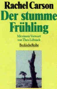 Der stumme Fruhling (Paperback, 1983, C.H.Beck)