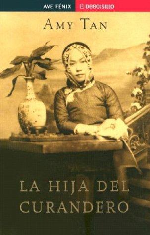 Hija del curandero (Paperback, Spanish language, 2002, Plaza y Janes)