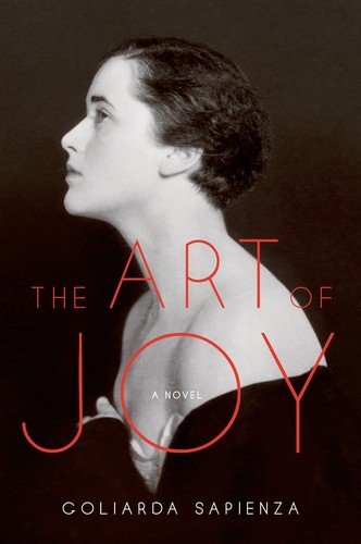 The Art of Joy (Hardcover, 2013, Farrar, Straus and Giroux)