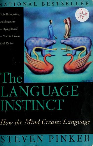 The  language instinct (1995, HarperPerennial)