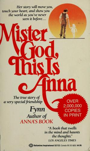 Mister God, this is Anna (1975, Holt, Rinehart and Winston)