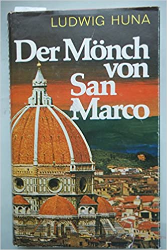 Der Mönch von San Marco (Hardcover, Deutsch language, 1975, Wiener Verlag)