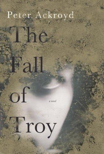 The fall of Troy (2007, Nan A. Talese)