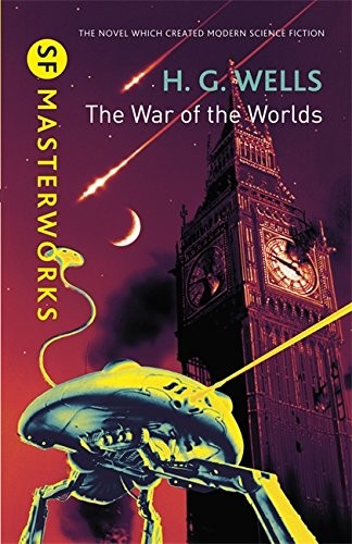 The War of the Worlds (SF Masterworks) (2013, Gollancz)