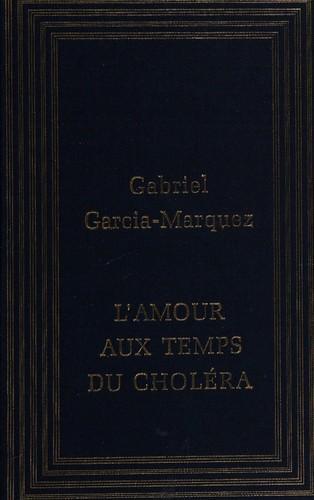 L'amour aux temps du choléra (French language, 1988, France Loisirs)