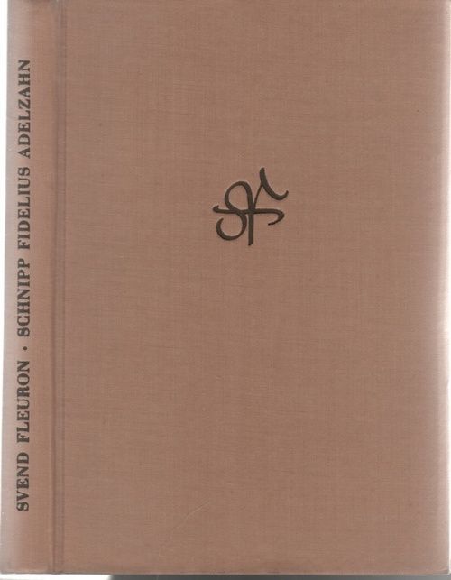 Schnipp Fidelius Adelzahn (Hardcover, Deutsch language, 1938, Diederichs)
