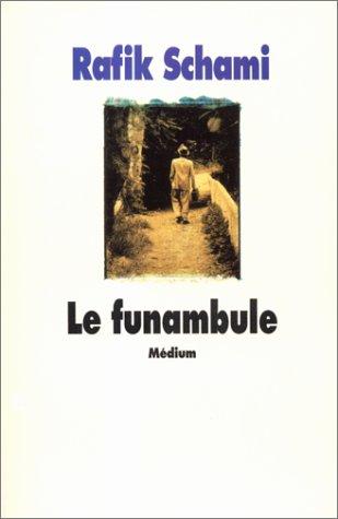 Le Funambule (Paperback, French language, 1998, L'Ecole des loisirs)