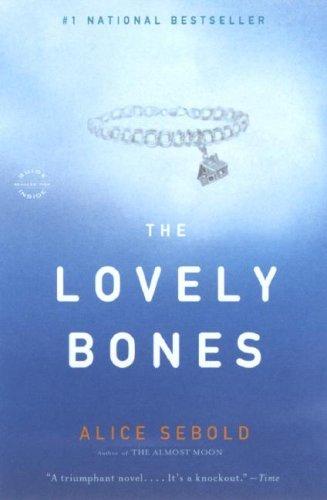 The Lovely Bones (Paperback, 2007, Back Bay Books)