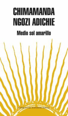 Medio sol amarillo (2019, Literatura Random House)