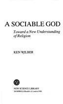A sociable God (1984, New Science Library, Distributed by Random House)