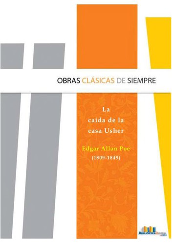 LA CAÍDA DE LA CASA USHER (EBook, Spanish language, Biblioteca Digital del ILCE)