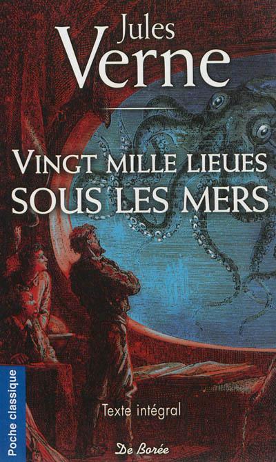 Vingt mille lieues sous les mers (French language, 2012, De Borée)