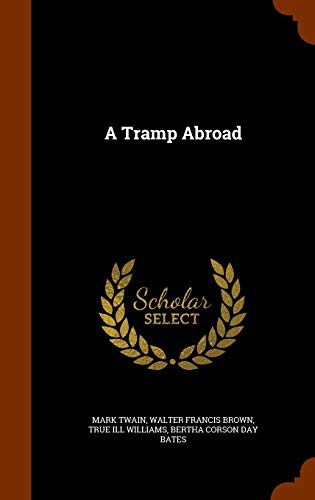 A Tramp Abroad (Hardcover, 2015, Arkose Press)