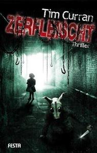 Zerfleischt (Paperback, Deutsch language, Festa)