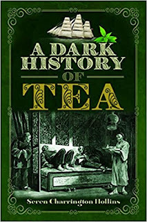 A Dark History of Tea (Paperback, Pen And Sword History)