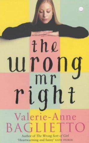 The Wrong Mr Right (Paperback, 2002, Book Club Associates)