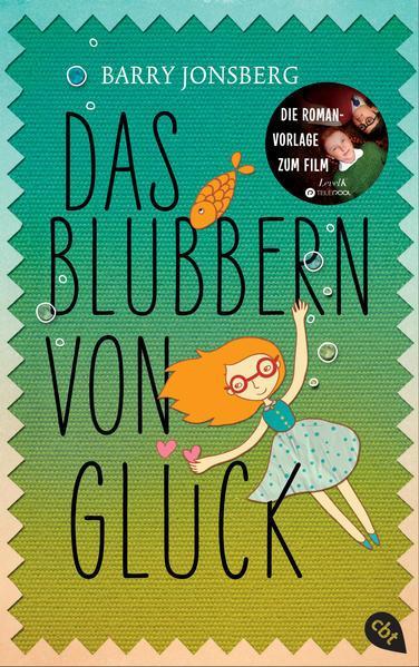 Das Blubbern von Glück (Paperback, Deutsch language, 2014, cbj)