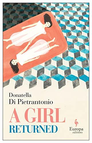 A Girl Returned (2019, Europa Editions, Incorporated)