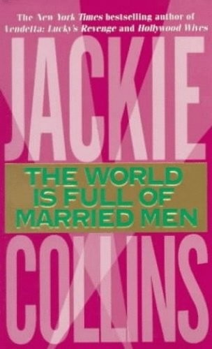 The World Is Full of Married Men (Paperback, 1993, Pan Books, Pan Macmillan)