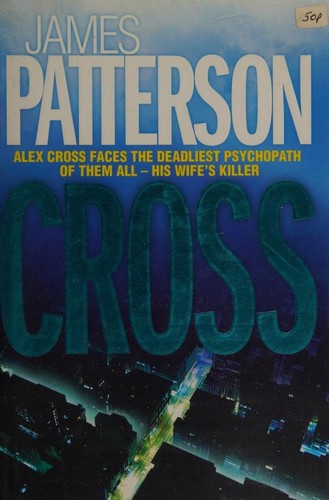 Cross (Hardcover, 2006, Headline)