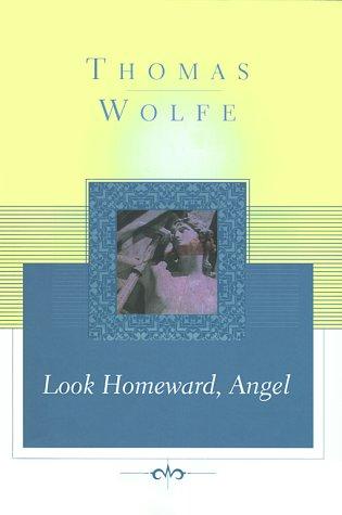 天使望故乡 Look homeward, angel (1997, Scribner Classics)