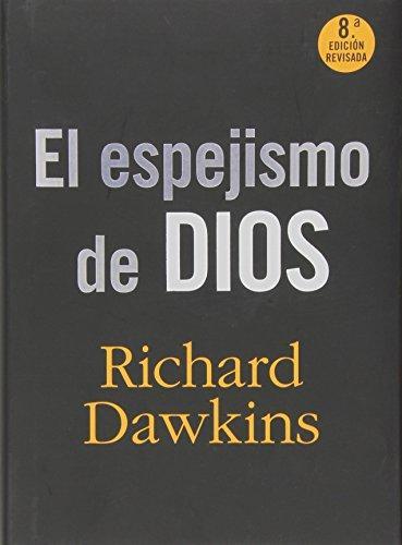 El espejismo de Dios (Spanish language, 2009)
