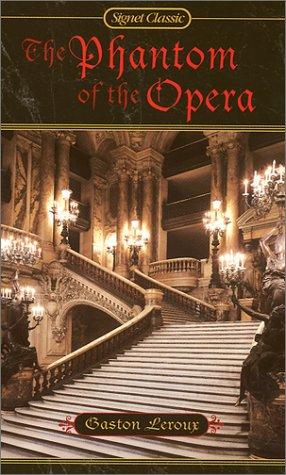 The Phantom of the Opera (2001, Signet Classics)