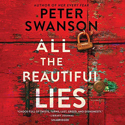 All the Beautiful Lies (AudiobookFormat, 2018, HarperCollins Publishers and Blackstone Audio, William Morrow & Company)