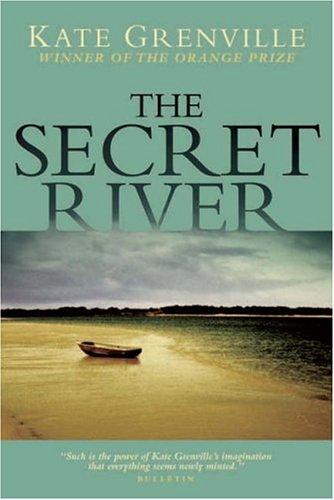 The secret river (2006, Canongate)