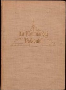 La Normandaj Rakontoj (Hardcover, Esperanto language, 1953, Eldona Societo Esperanto)