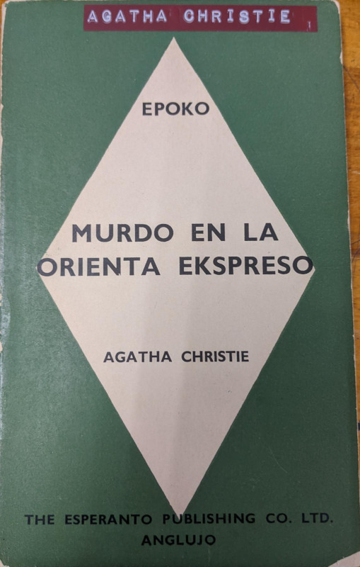 Murdo en la Orienta Ekspreso (Paperback, Esperanto language, Esperanto pub. Co.)