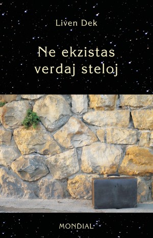 Ne Ekzistas Verdaj Steloj (EBook, Esperanto language, 2010)