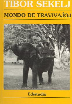 Mondo de travivaĵoj. (Hardcover, Esperanto language, 1990, Edistudio)