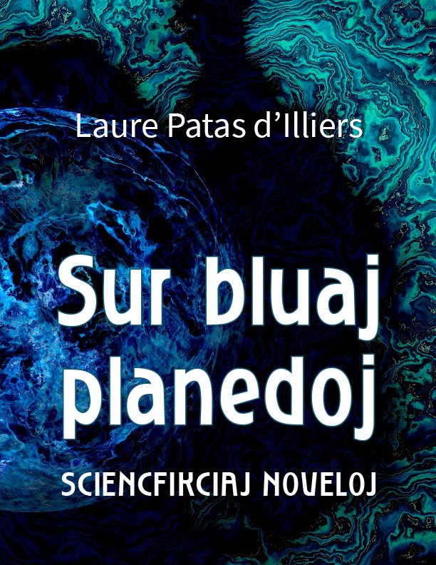 Sur bluaj planedoj (Paperback, Esperanto language, 2021, esperanto-france)