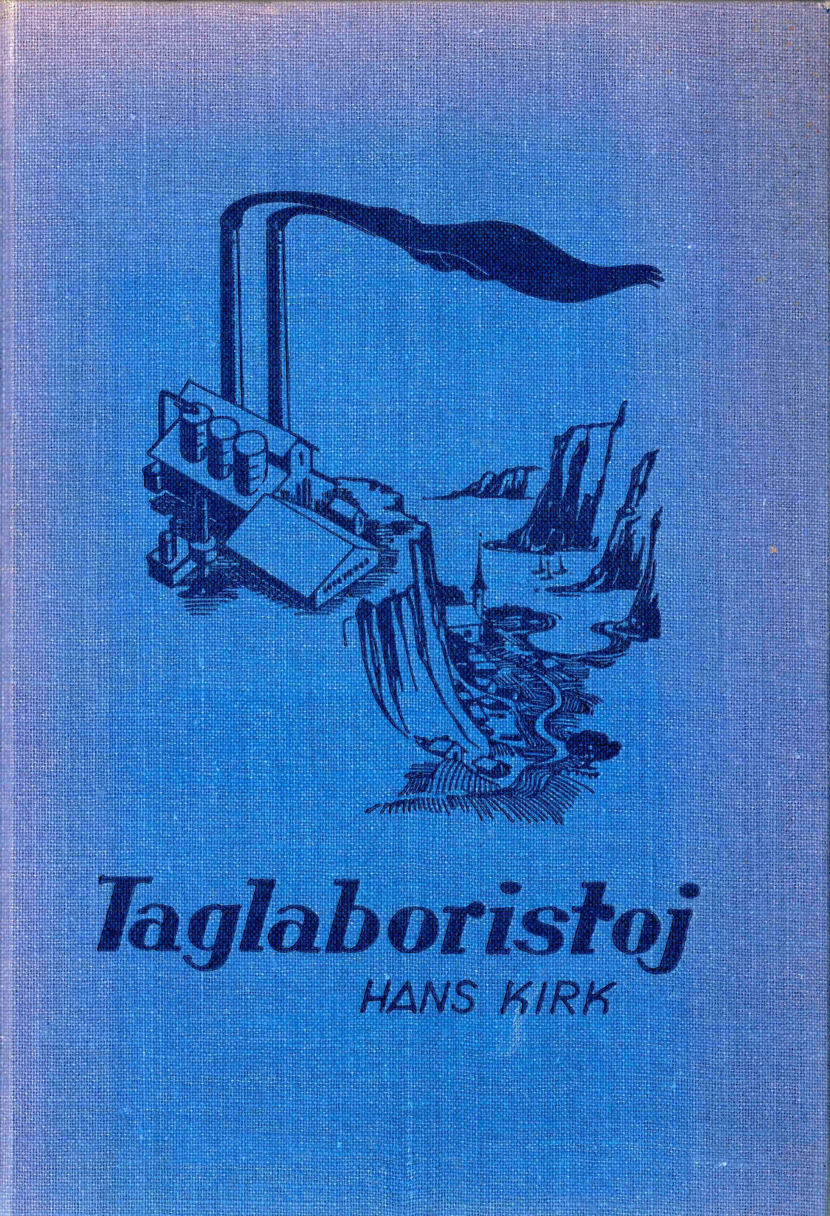 Taglaboristoj (Hardcover, esperanto language, 1967, Dansk Esperanto Forlag)