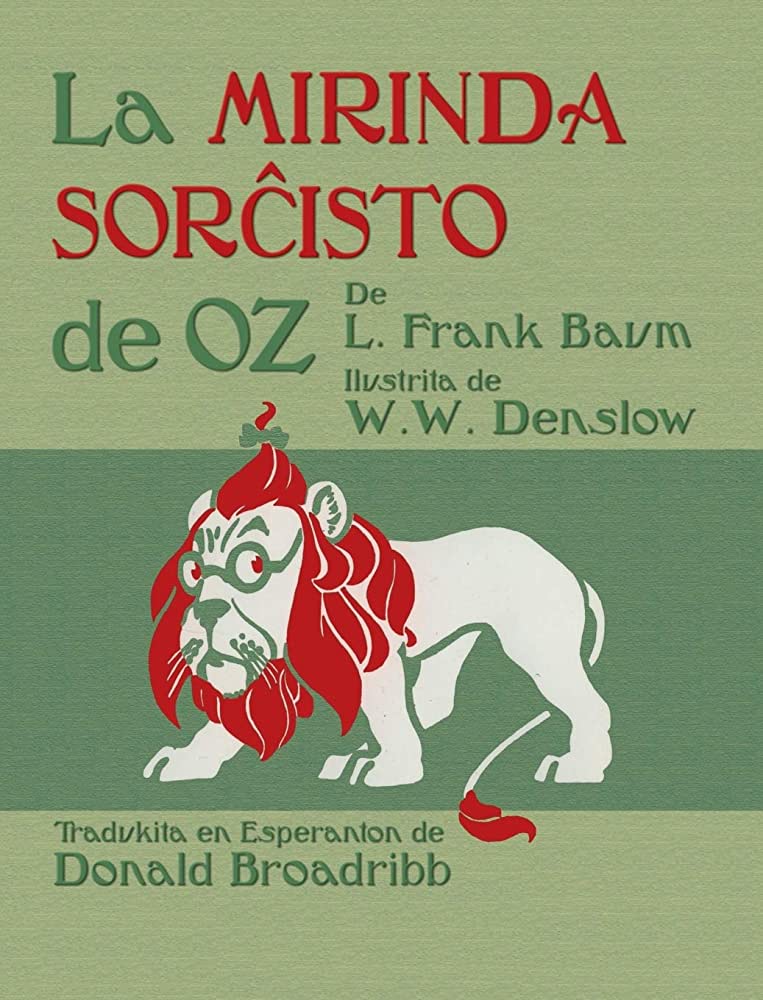 La Mirinda Sorĉisto de Oz (Esperanto language, 2019, Evertype)